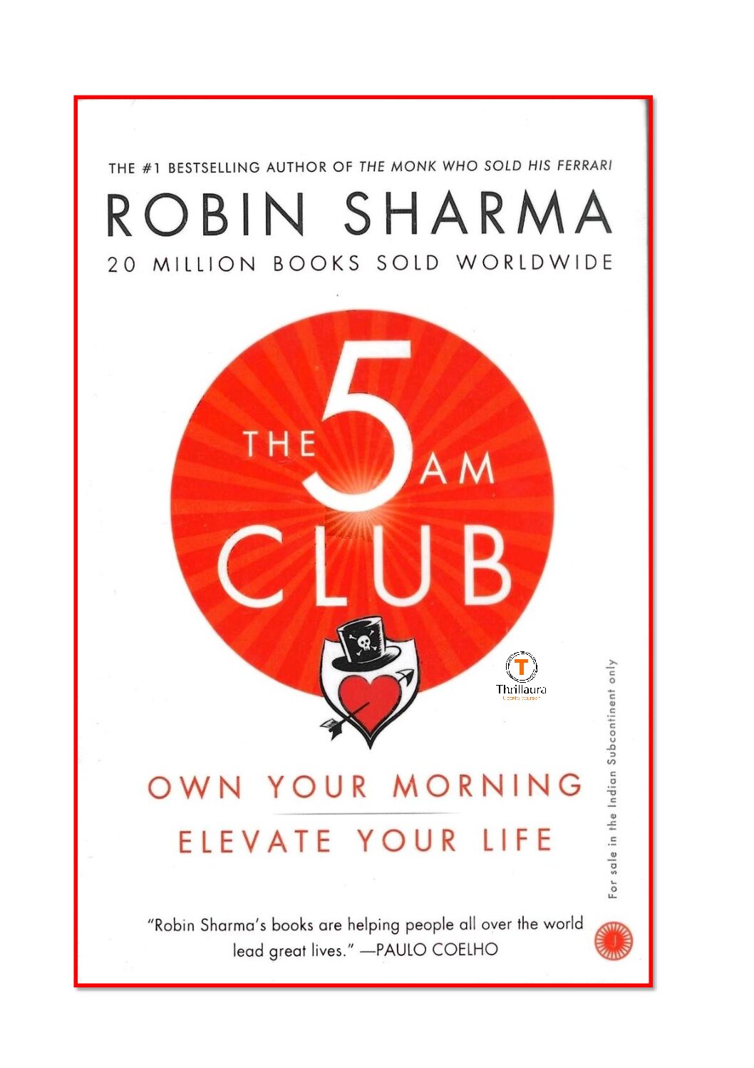 The 5 AM Club Author: Robin Sharma