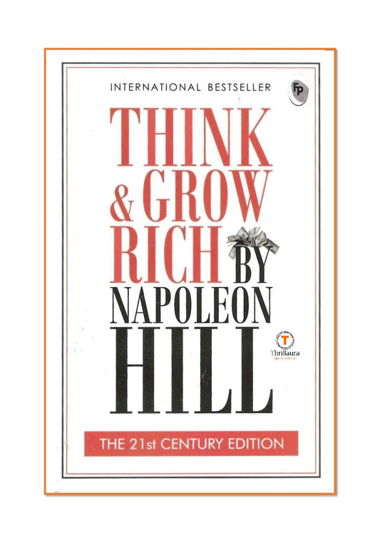 Think and Grow Rich Author:Napoleon Hill